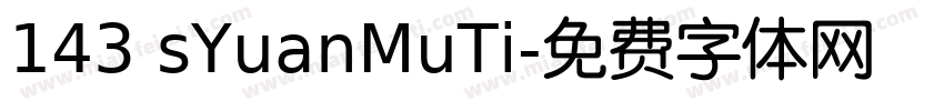 143 sYuanMuTi字体转换